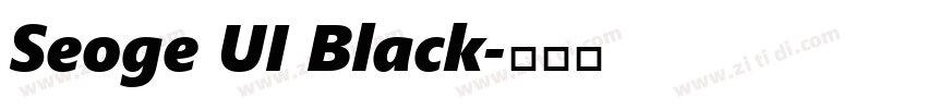 Seoge UI Black字体转换 Seoge UI Black字体转换